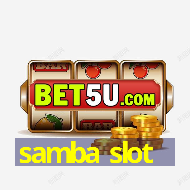 samba slot